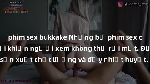 phim sex bukkake Những bộ phim sex của phụ nữ lớn tuổi khiến người xem không thể rời mắt. Được sản xuất chất lượng và đầy nhiệt huyết, đáng xem và trải nghiệm.