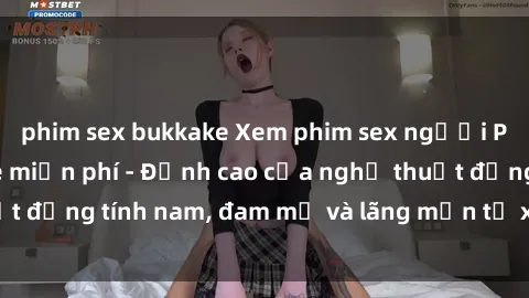 phim sex bukkake Xem phim sex người Pháp vietsub online miễn phí - Đỉnh cao của nghệ thuật đồng tính nam, đam mỹ và lãng mạn từ xứ sở hoa hồng!