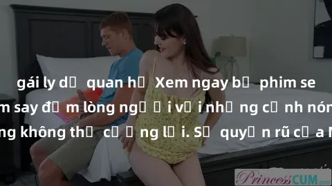 gái ly dị quan hệ Xem ngay bộ phim sex milf hot nhất, làm say đắm lòng người với những cảnh nóng bỏng không thể cưỡng lại. Sự quyến rũ của MILF sẽ khiến bạn mãnh liệt!