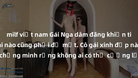 milf việt nam Gái Nga dâm đãng khiến tim bất cứ chàng trai nào cũng phải đỏ mặt. Cô gái xinh đẹp này đã chứng minh rằng không ai có thể cưỡng lại khi cô làm tình đắm say.