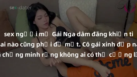 sex người mỹ Gái Nga dâm đãng khiến tim bất cứ chàng trai nào cũng phải đỏ mặt. Cô gái xinh đẹp này đã chứng minh rằng không ai có thể cưỡng lại khi cô làm tình đắm say.