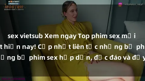 sex vietsub Xem ngay Top phim sex mới nhất đang hot nhất hiện nay! Cập nhật liên tục những bộ phim sex hấp dẫn, độc đáo và đầy kích thích.
