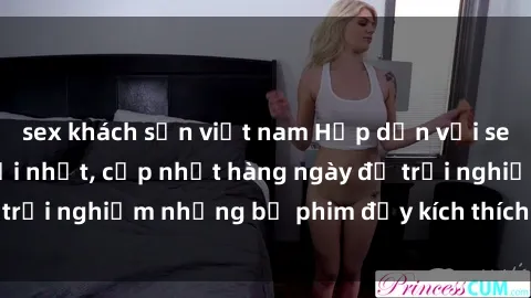 sex khách sạn việt nam Hấp dẫn với sex hentai vietsub mới nhất, cập nhật hàng ngày để trải nghiệm những bộ phim đầy kích thích và hấp dẫn.